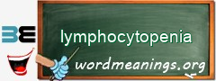 WordMeaning blackboard for lymphocytopenia